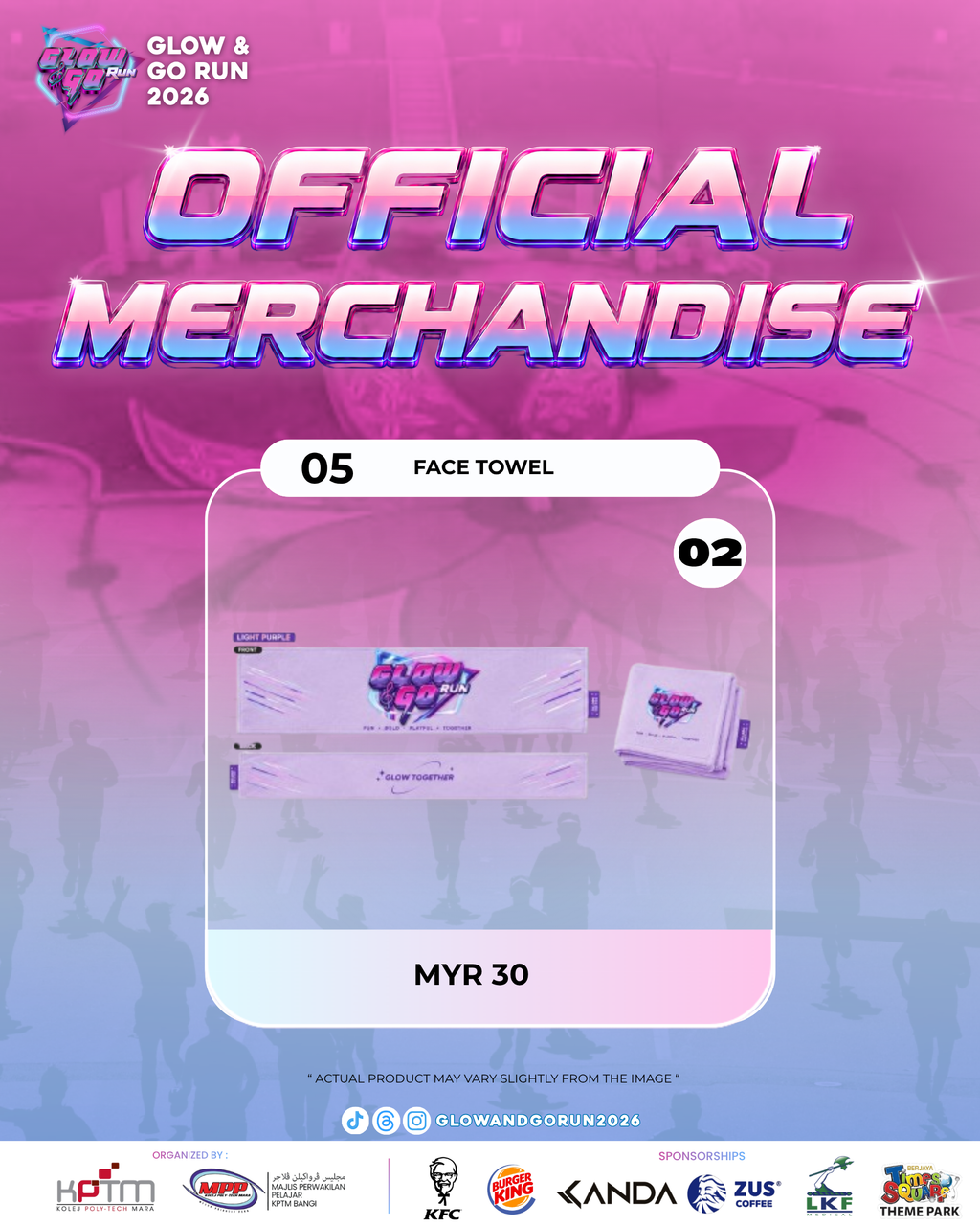 MERCHANDISE GLOW & GO RUN KPTM BANGI