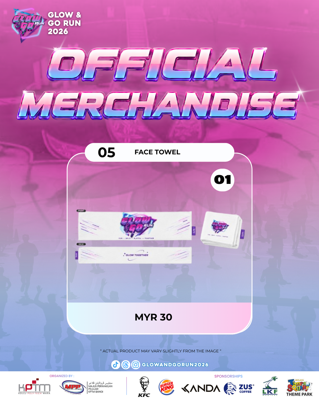 MERCHANDISE GLOW & GO RUN KPTM BANGI