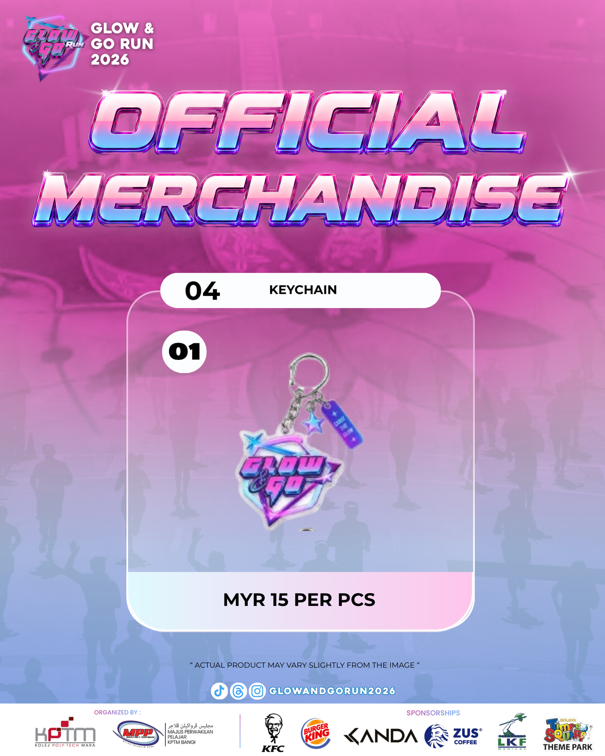 MERCHANDISE GLOW & GO RUN KPTM BANGI