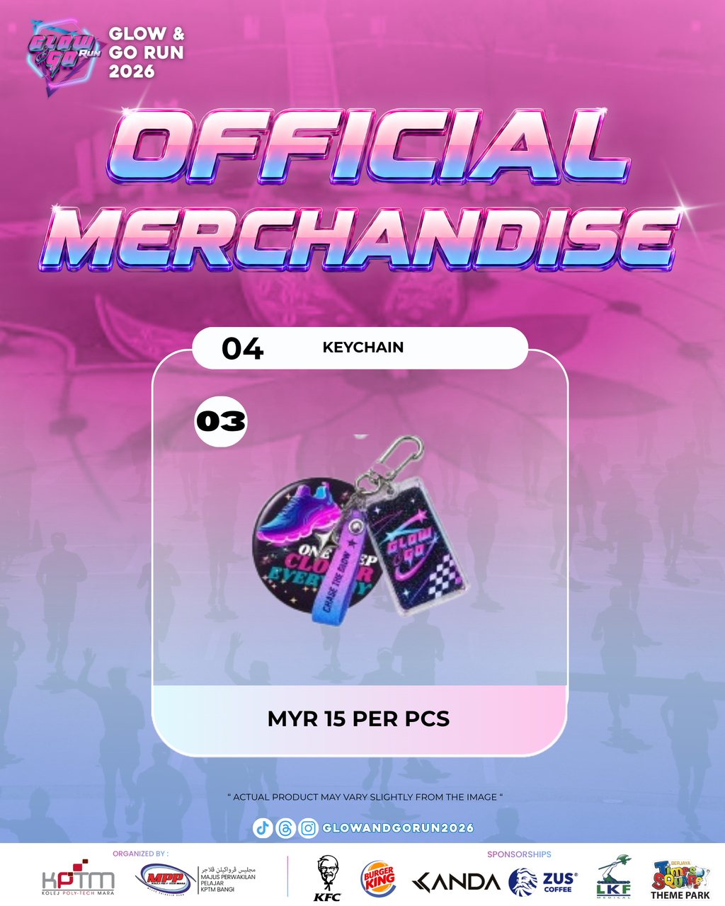 MERCHANDISE GLOW & GO RUN KPTM BANGI