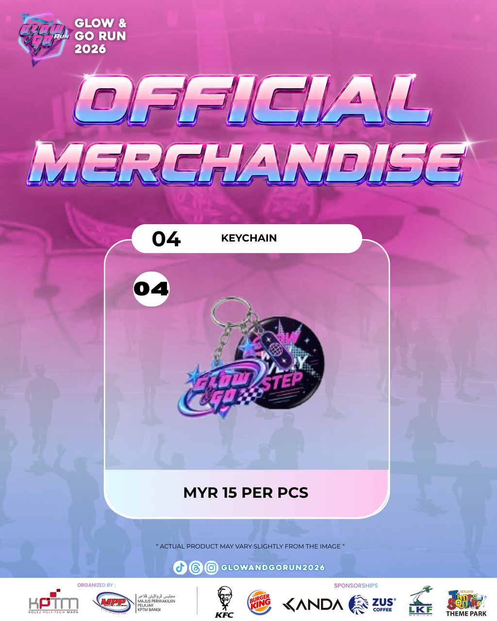 MERCHANDISE GLOW & GO RUN KPTM BANGI