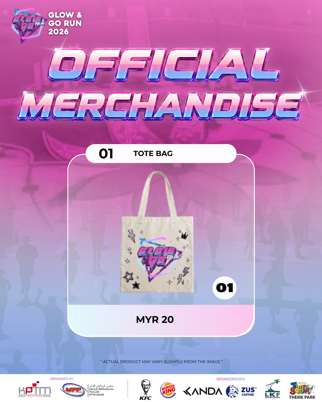 MERCHANDISE GLOW & GO RUN KPTM BANGI