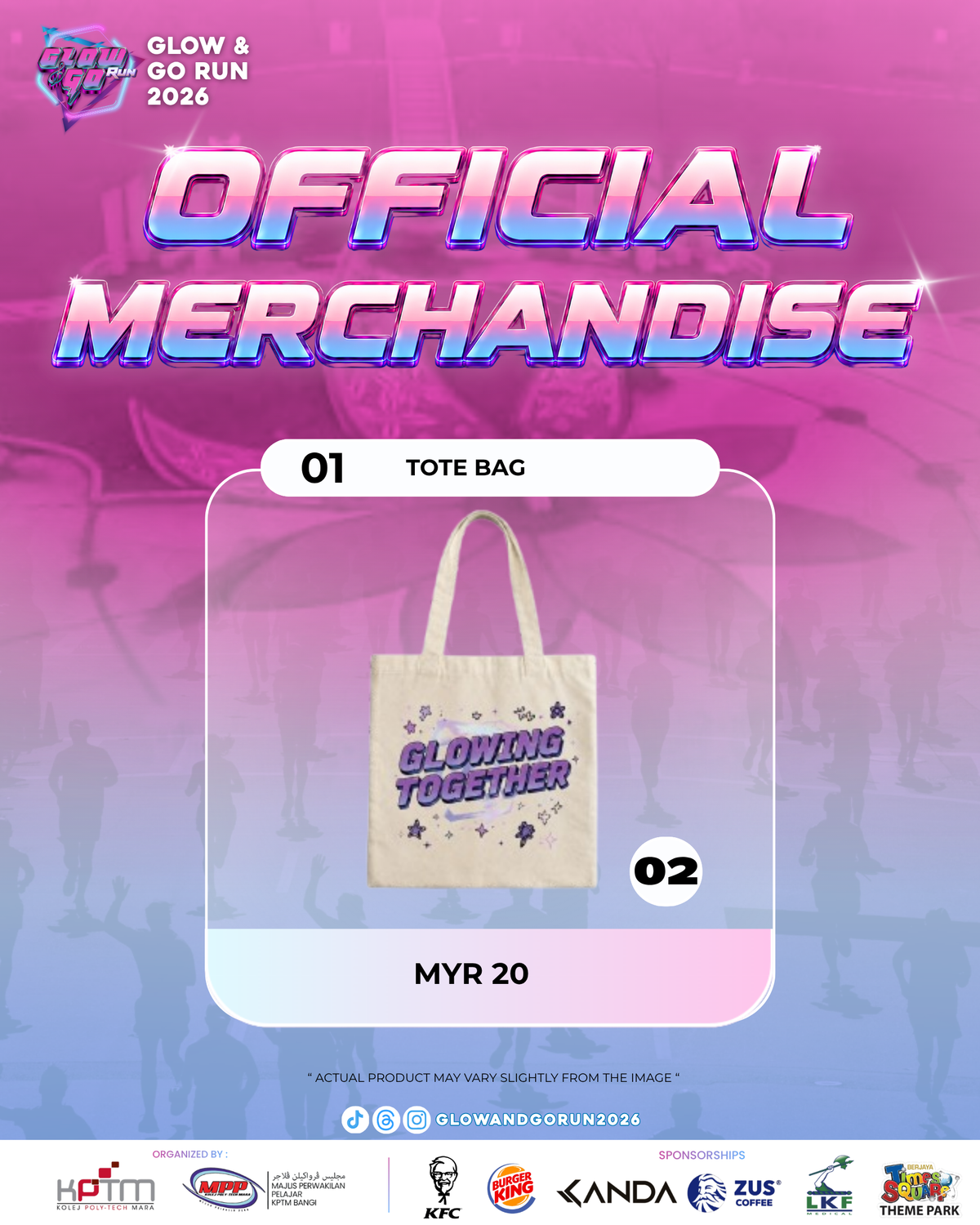 MERCHANDISE GLOW & GO RUN KPTM BANGI